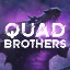 Quad Brothers