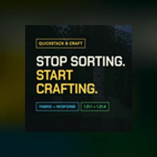 QuickStack & Craft — скачать мод на Майнкрафт 1.21.4 для Fabric ...